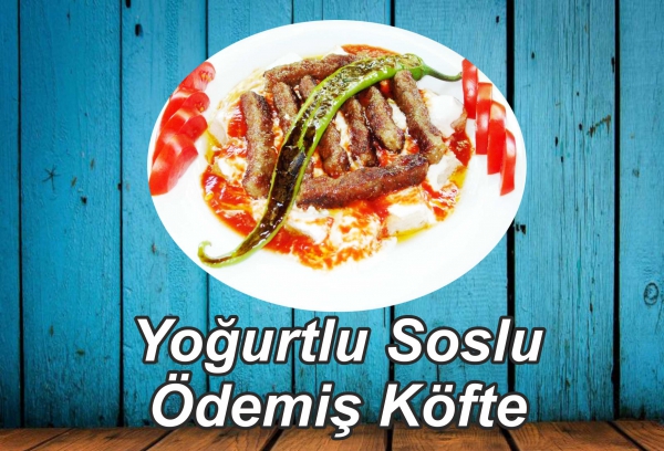YOĞURTLU SOSLU ÖDEMİŞ KÖFTE
